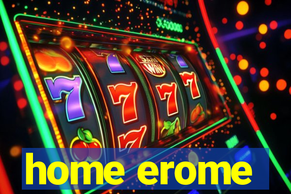 home erome